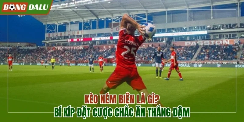 Kèo ném biên